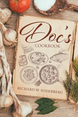 Doktorova kuchárska kniha - Doc's Cookbook