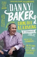 Going Off Alarming - Autobiografia: Autobiografia - 2. diel - Going Off Alarming - The Autobiography: Vol 2