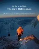 Na vrchole sveta - Nové tisícročie - On Top of the World - The New Millennium