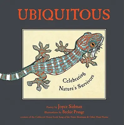 Všadeprítomní: Oslava preživších v prírode - Ubiquitous: Celebrating Nature's Survivors