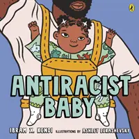 Antirasistické dieťa - Antiracist Baby