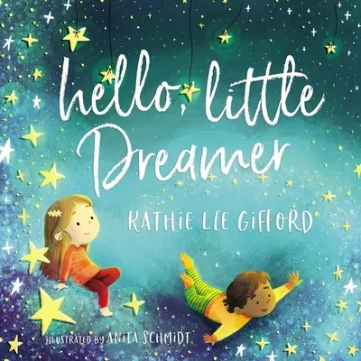 Ahoj, malý snílek - Hello, Little Dreamer