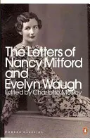 Listy Nancy Mitfordovej a Evelyna Waugha - Letters of Nancy Mitford and Evelyn Waugh