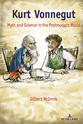Kurt Vonnegut: Mýtus a veda v postmodernom svete - Kurt Vonnegut: Myth and Science in the Postmodern World