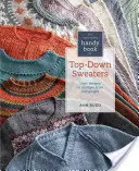 The Knitter's Handy Book of Top-Down Sweaters (Šikovná kniha pletacích vzorov na svetre zhora nadol): Základné vzory vo viacerých veľkostiach a strihoch - The Knitter's Handy Book of Top-Down Sweaters: Basic Designs in Multiple Sizes and Gauges