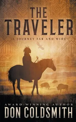 Cestovateľ: Cestovateľ: klasický westernový román - The Traveler: A Classic Western Novel