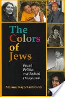 Farby Židov: Rasová politika a radikálny diasporizmus - The Colors of Jews: Racial Politics and Radical Diasporism