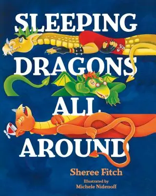 Spiaci draci všade naokolo PB - Sleeping Dragons All Around PB