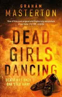 Mŕtve dievčatá tancujú - Dead Girls Dancing