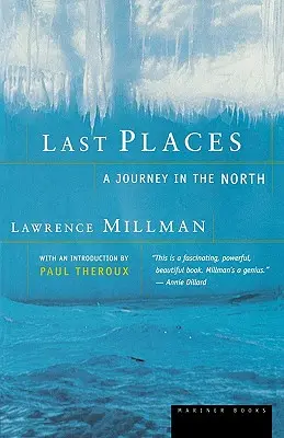 Posledné miesta: Cesta na sever - Last Places: A Journey in the North