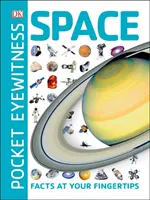 Vesmír do vrecka - Fakty na dosah ruky - Pocket Eyewitness Space - Facts at Your Fingertips
