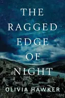 Roztrhaný okraj noci - The Ragged Edge of Night