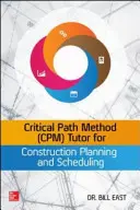 Metóda kritickej cesty (Cpm) Učebnica pre plánovanie a rozvrhovanie výstavby - Critical Path Method (Cpm) Tutor for Construction Planning and Scheduling