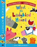 Čo počula beruška Kniha samolepiek - What the Ladybird Heard Sticker Book