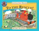 Červený vláčik: Na záchranu - Little Red Train: To The Rescue