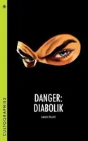 Nebezpečenstvo: Diabolik - Danger: Diabolik