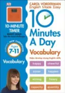 10 Minutes A Day Vocabulary, Ages 7-11 (Key Stage 2) - Podporuje národné učebné osnovy, pomáha rozvíjať silné anglické zručnosti - 10 Minutes A Day Vocabulary, Ages 7-11 (Key Stage 2) - Supports the National Curriculum, Helps Develop Strong English Skills