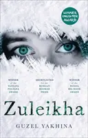 Zuleikha: Medzinárodný bestseller - Zuleikha: The International Bestseller