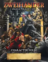 ZWEIHANDER Grim & Perilous RPG: Fólio postavy - ZWEIHANDER Grim & Perilous RPG: Character Folio