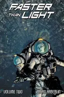 Rýchlejšie ako svetlo, 2. diel - Faster Than Light, Volume 2
