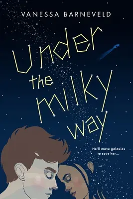 Pod mliečnou dráhou - Under the Milky Way