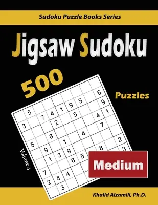 Jigsaw Sudoku: 500 stredne ťažkých hádaniek - Jigsaw Sudoku: 500 Medium Puzzles