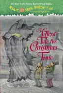 Strašidelný príbeh na Vianoce - A Ghost Tale for Christmas Time