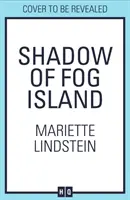 Tieň ostrova hmly (trilógia Ostrov hmly, kniha 2) - Shadow of Fog Island (Fog Island Trilogy, Book 2)