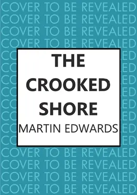 Krivý breh - Strhujúca záhada odloženého prípadu (Edwards Martin (Autor)) - Crooked Shore - The riveting cold case mystery (Edwards Martin (Author))