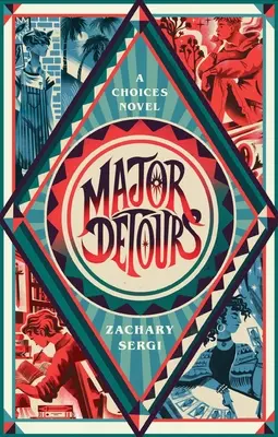 Hlavné obchádzky: A Choices Novel - Major Detours: A Choices Novel