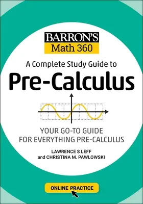 Barron's Math 360: A Complete Study Guide to Pre-Calculus with Online Practice