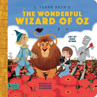 Čarodejník zo krajiny Oz: Babylit Storyb - Wonderful Wizard of Oz: A Babylit Storyb