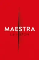 Maestra - Šokujúci medzinárodný bestseller číslo jeden - Maestra - The shocking international number one bestseller