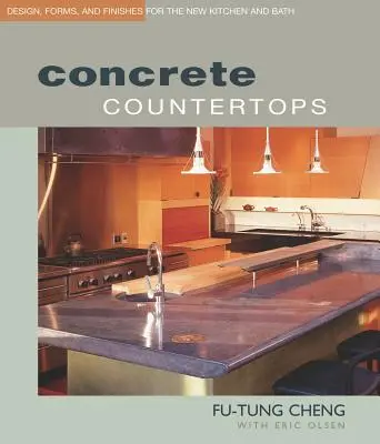Betónové dosky: Dizajn, formy a povrchové úpravy pre novú kuchyňu a kúpeľňu - Concrete Countertops: Design, Forms, and Finishes for the New Kitchen and Bath