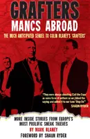 Grafteri -- Mančafty v zahraničí - ďalšie interné príbehy najprofláknutejších zlodejov v Európe - Grafters -- Mancs Abroad - More Inside Stories from Europe's Most Prolific Sneak Thieves