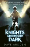 Rytieri požičanej temnoty (Knights of the Borrowed Dark Book 1) - Knights of the Borrowed Dark (Knights of the Borrowed Dark Book 1)
