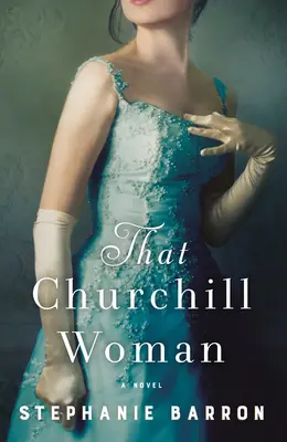 Tá Churchillova žena - That Churchill Woman