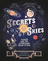 Tajomstvá na oblohe - Galileo a úžasná slnečná sústava - Secrets in the Skies - Galileo and the Astonishing Solar System