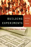 Stavebné experimenty: Testovanie sociálnej teórie - Building Experiments: Testing Social Theory