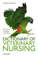 Slovník veterinárneho ošetrovateľstva - Dictionary of Veterinary Nursing