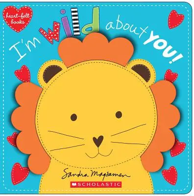 I'm Wild about You! (Knižky so srdiečkami): Srdcové príbehy - I'm Wild about You! (Heart-Felt Books): Heartfelt Stories