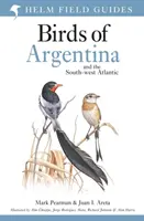 Terénny sprievodca vtákmi Argentíny a juhozápadného Atlantiku - Field Guide to the Birds of Argentina and the Southwest Atlantic