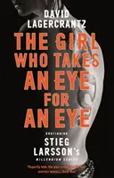 Dievča, ktoré si berie oko za oko - Príbeh o tetovaní draka - Girl Who Takes an Eye for an Eye - A Dragon Tattoo story