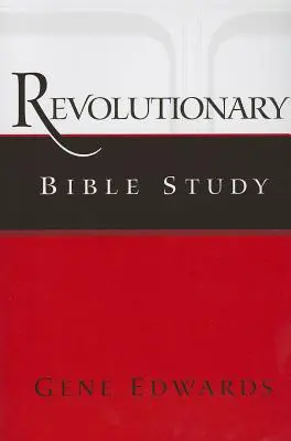 Revolučné štúdium Biblie - Revolutionary Bible Study