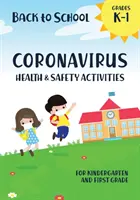 Zdravotné a bezpečnostné aktivity pre materské školy a prvý stupeň ZŠ v súvislosti s vírusom Coronavirus Back to School - Back to School Coronavirus Health and Safety Activities for Kindergarten and First Grade