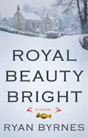 Kráľovská krása jasná - Royal Beauty Bright