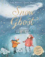 Snežný duch - najhrejivejšia obrázková kniha roka - Snow Ghost - The Most Heartwarming Picture Book of the Year