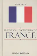 Historický slovník Francúzska - Historical Dictionary of France