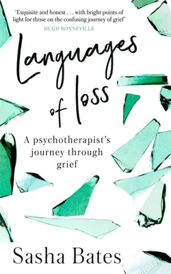 Jazyky straty: Cesta psychoterapeuta cez smútok - Languages of Loss: A Psychotherapist's Journey Through Grief