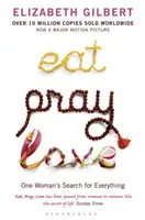 Jedz, modli sa, miluj - Hľadanie všetkého jednou ženou - Eat, Pray, Love - One Woman's Search for Everything